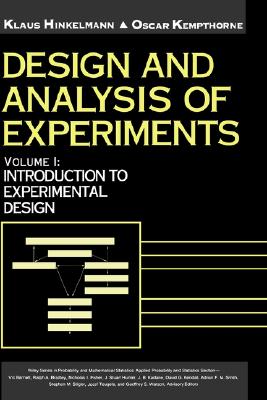 Design and Analysis of Experiments, Introduction to Experimental Design (Wiley Series in Probability and Statistics) (Volume 1)