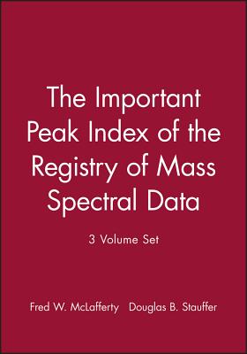 3 Volume Set, The Important Peak Index of the Registry of Mass Spectral Data