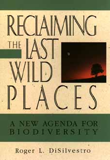 Image for Reclaiming The Last Wild Places