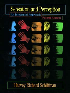 Sensation and Perception: An Integrated Approach
