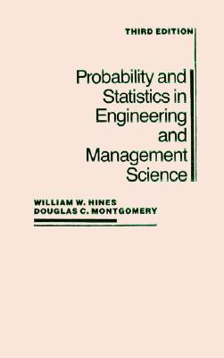 Probability and Statistics in Engineering and Management Science, 3Rd Edition