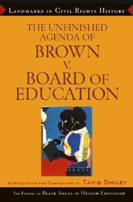 Image for UNFINISHED AGENDA OF BROWN V. BOARD OF EDUCATION LANDMARKS IN CIVIL RIGHTS HISTORY