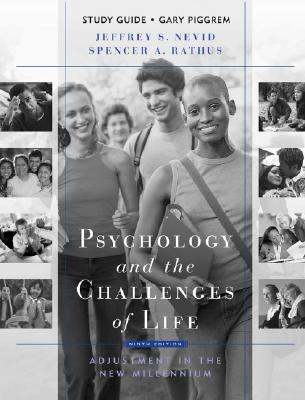Psychology and the Challenges of Life, Study Guide: Adjustmentin the New Millennium