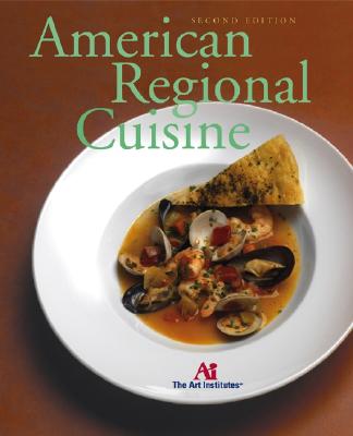 Image for AMERICAN REGIONAL CUISINE - SECOND EDITION AMERICAN REGIONAL CUISINE - SECOND EDITION