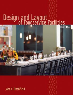 Image for Design and Layout of Foodservice Facilities Design and Layout of Foodservice Facilities