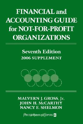 Financial and Accounting Guide for Not-for-Profit Organizations: 2006 Supplement