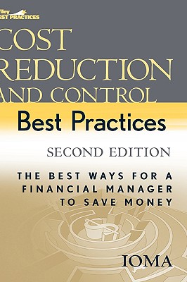 Cost Reduction and Control Best Practices: The Best Ways for a Financial Manager to Save Money