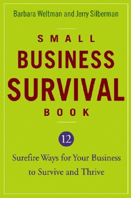 Image for Small Business Survival Book: 12 Surefire Ways for Your Business to Survive and Thrive