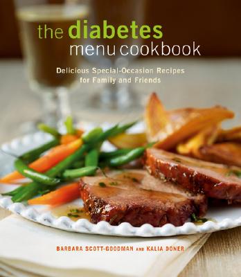 Diabetes Menu Cookbook: Delicious Special-Occasion Recipes for Family and Friends
