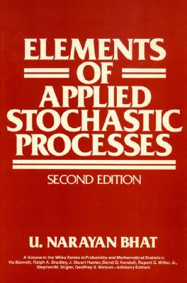 Elements of Applied Stochastic Processes, 2nd Edition