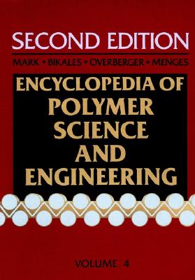 Image for Encyclopedia of Polymer Science and Engineering; Composites, Fabrication to Die Design Volume 4 Encyclopedia of Polymer Science and Engineering; Composites, Fabrication to Die Design Volume 4