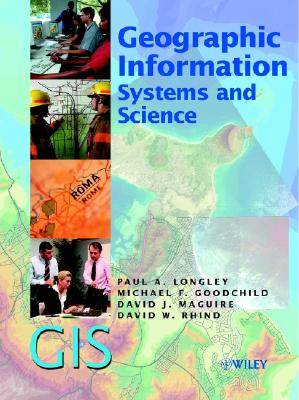 Image for Geographic Information Systems and Science