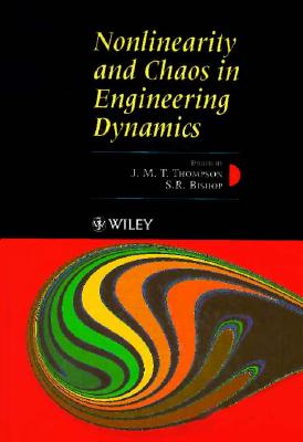 Nonlinearity and Chaos in Engineering Dynamics : IUTAM Symposium, UCL, July 1993