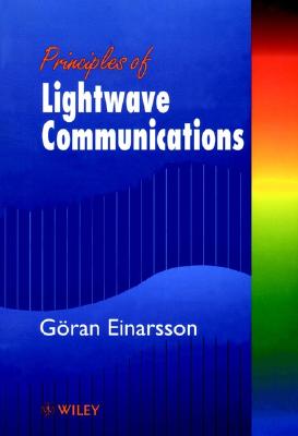 Principles of Lightwave Communications
