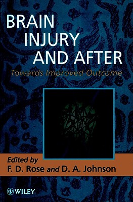Brain Injury and After: Towards Improved Outcome