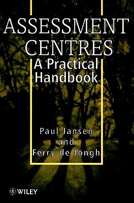 Assessment Centres: A Practical Handbook
