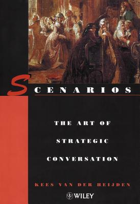 Image for Scenarios: The Art of Strategic Conversation Scenarios: The Art of Strategic Conversation