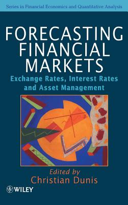 Forecasting Financial Markets: Exchange Rates, Interest Rates and Asset Management