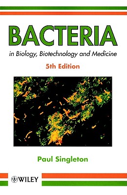 Bacteria in Biology, Biotechnology and Medicine