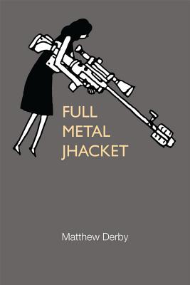 Full Metal Jhacket (21St Century Prose)