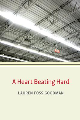 A Heart Beating Hard (21St Century Prose)