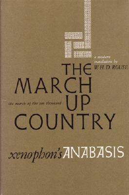 March Up Country: a translation of Xenophon's Anabasis (Ann Arbor Paperbacks)