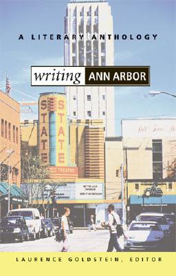 Image for Writing Ann Arbor: A Literary Anthology