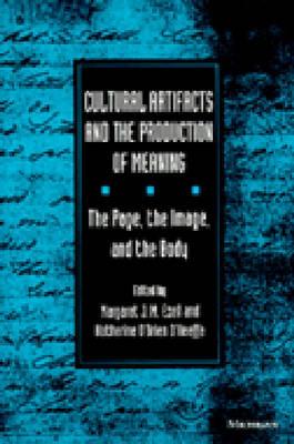 Cultural Artifacts and the Production of Meaning: The Page, the Image, and the Body