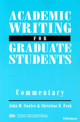 Academic Writing for Graduate Students Commentary: A Course for Nonnative Speakers of English