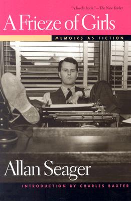 A Frieze of Girls: Memoirs as Fiction (Sweetwater Fiction: Reintroductions)
