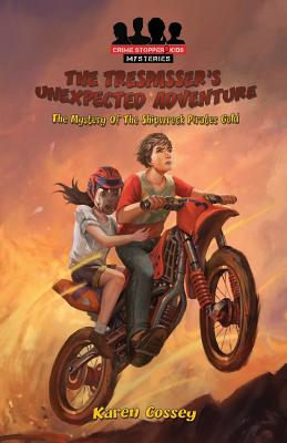 The Trespasser's Unexpected Adventure (Crime Stoppers Series)
