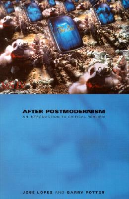 After Postmodernism: An Introduction to Critical Realism