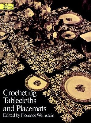 Image for Crocheting Tablecloths and Placemats (Dover Needlework)