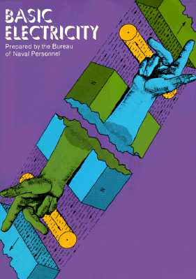 Basic Electricity (Dover Books on Electrical Engineering)