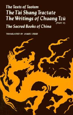Texts of Taoism (Volume 2), James Legge Texts of Taoism (Volume 2), James Legge