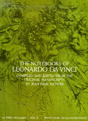 The Notebooks of Leonardo Da Vinci (Volume 2)