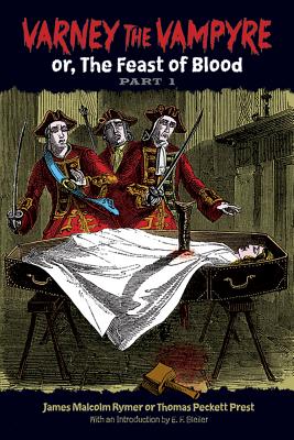 Image for Varney the Vampyre: or, The Feast of Blood, Part 1 (Dover Horror Classics)