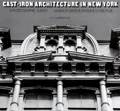 Image for Cast-Iron Architecture in New York: A Photographic Survey