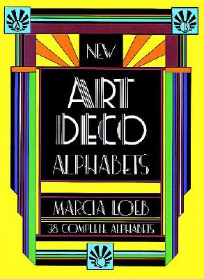 New Art Deco Alphabets : 39 Complete Alphabets