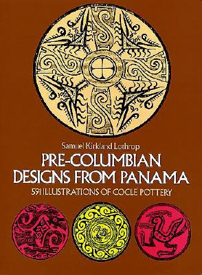 Pre-Columbian Designs from Panama (Dover Pictorial Archive Series)