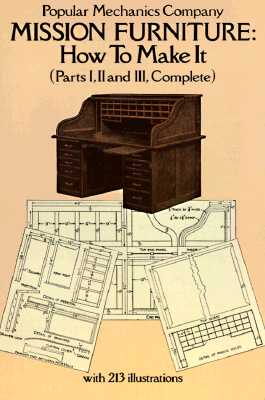Mission Furniture, How To Make It: Parts I, II, and III, Complete
