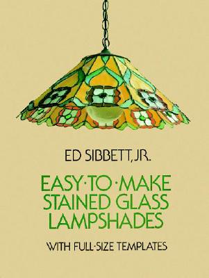 Image for Easy-to-Make Stained Glass Lampshades with Full-Size Templates