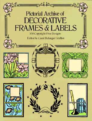Image for PICTORIAL ARCHIVE Of Decorative Frames & Labels