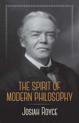 The Spirit of Modern Philosophy: An Essay in the Form of Lectures