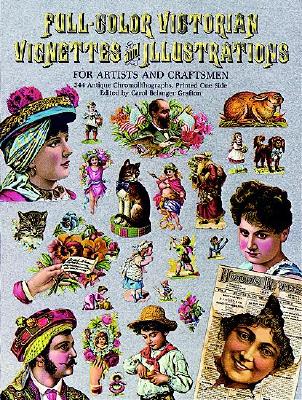 Image for Full-Color Victorian Vignettes and Illustrations for Artists and Craftsmen (Dover Pictorial Archive Series)