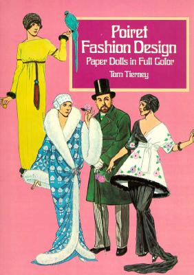 Poiret Fashion Design Paper Dolls in Full Color