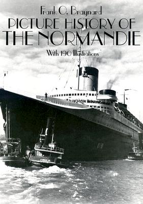 Image for Picture History of the Normandie: With 190 Illustrations