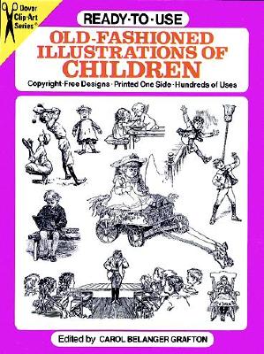 Image for Ready-to-Use Old-Fashioned Illustrations of Children (Dover Clip Art Ready-to-Use)