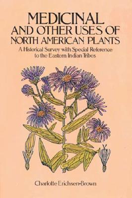 Image for Medicinal and Other Uses of North American Plants