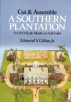 Cut and Assemble a Southern Plantation (Dover Children's Activity Books)